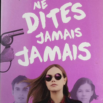 Ne Dites Jamais Jamais - Tome 3 - Nathalie Stragier - livre