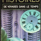 Histoires de voyages dans le temps - Jacques Goimard - livre