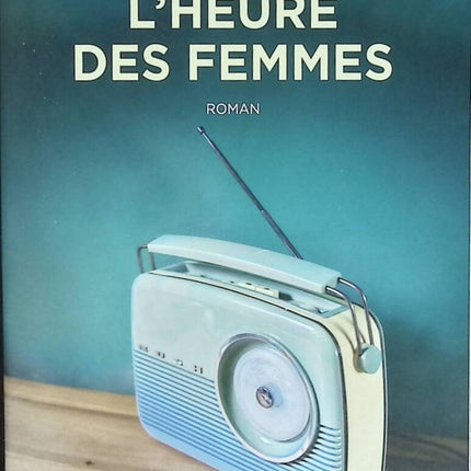 L'heure des femmes - Adèle Bréau - livre