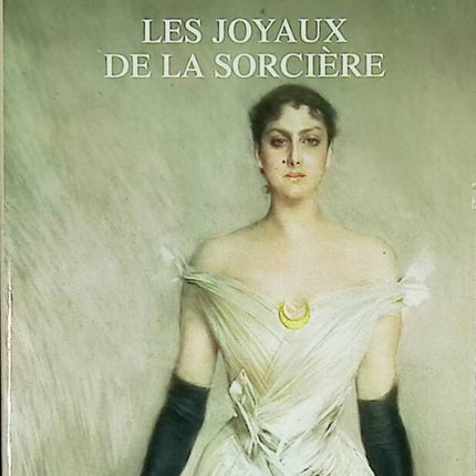 Die Juwelen der Hexe - Der Lahme von Warschau Band 7 Juliette Benzoni - 2005 - Buch
