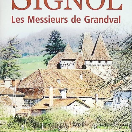The Gentlemen of Grandval - Volume 1 - Christian Signol - 2012 - book