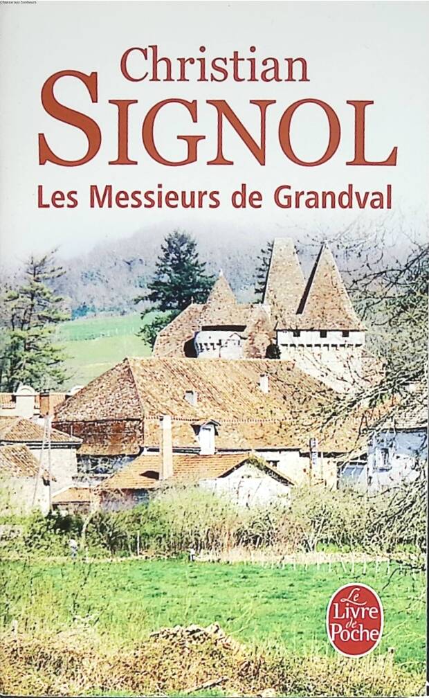 Die Herren von Grandval - Band 1 - Christian Signol - 2012 - Buch