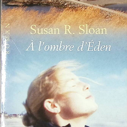 A l'ombre d'Eden - Susan R. Sloan - livre