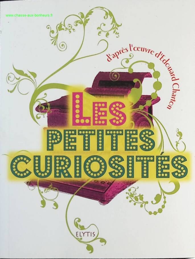 Little Curiosities - Edouard Charton - Book