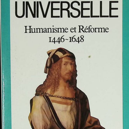 Universalgeschichte - Humanismus und Reformation 1446-1648 - Carl Grimberg - 1983 - Buch