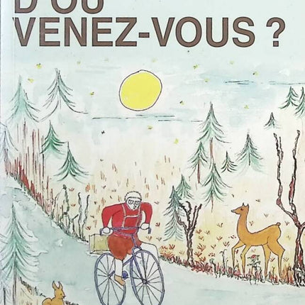 D'où venez vous? - Philippe Leclerc - Livre
