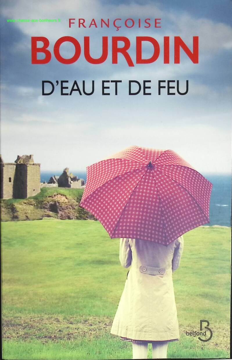 D'eau et de feu - Françoise Bourdin - livre