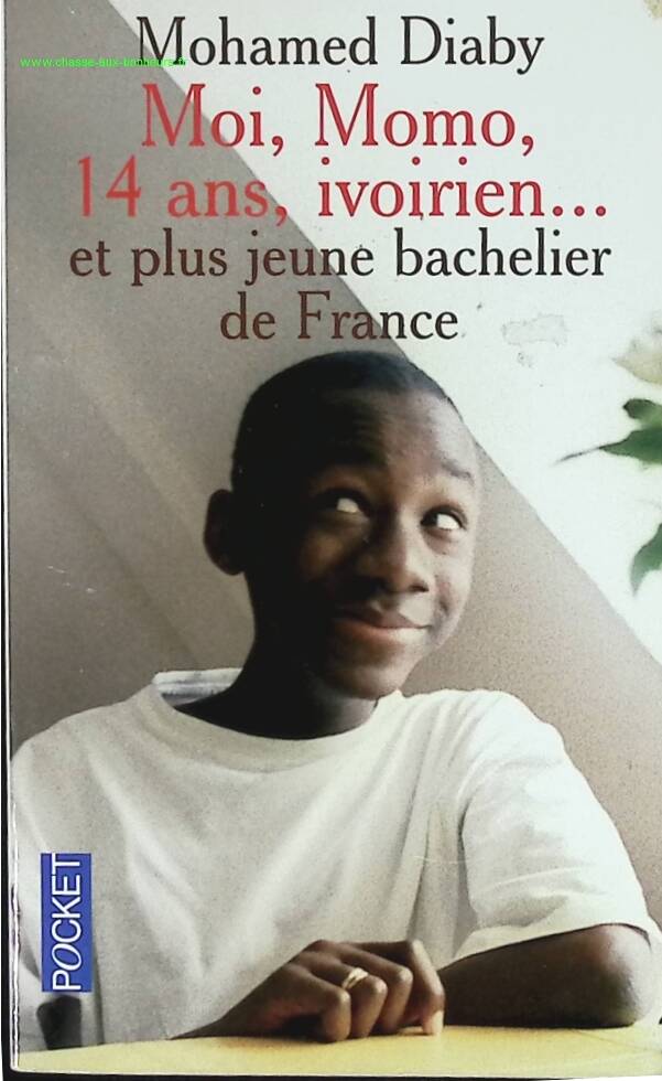Ich, Momo, 14 Jahre alt, Ivorer... und der jüngste Absolvent in Frankreich - Mohamed Diaby - Buch