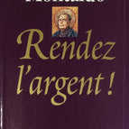 Rendez l'argent ! - Montaldo Jean - livre