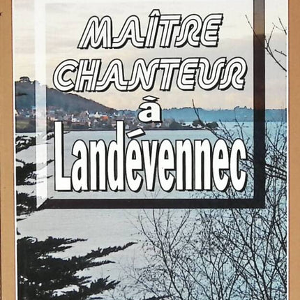 Meistersänger in Landévennec - Françoise Le Mer - Buch