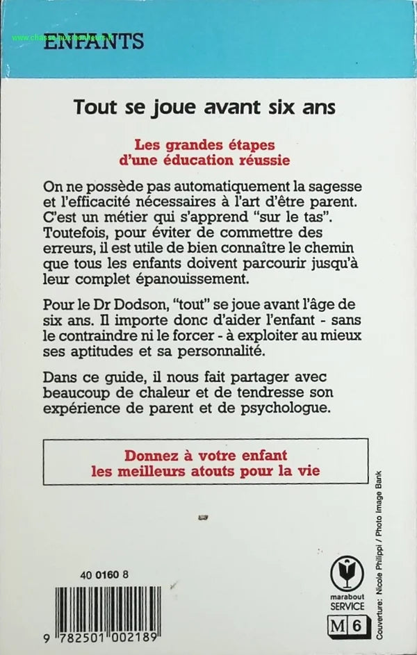 Everything Happens Before the Age of 6 - Dr. Dodson Fitzhugh and Geffray Yvon - book