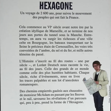 Hexagone - Sur les routes de l'histoire de France - Lorant Deutsch - livre