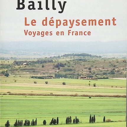 Tapetenwechsel - Reisen in Frankreich - Jean-Christophe Bailly - 2012 - Reisebuch