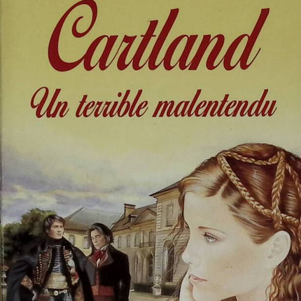 Ein schreckliches Missverständnis - Barbara Cartland - 1999 - Buch