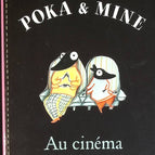Poka & Mine - Au cinéma - Kitty Crowther - livre