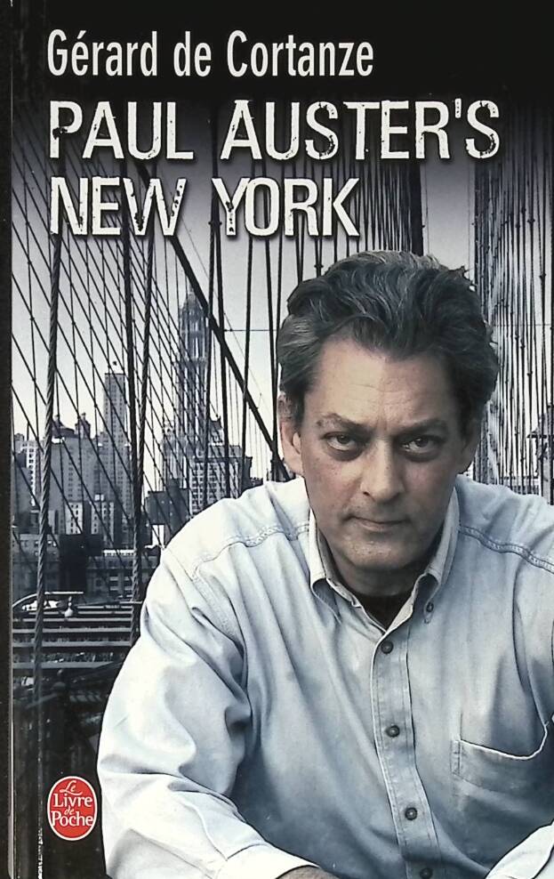 Paul Auster's New York - Gérard de Cortanze - 2004 - book