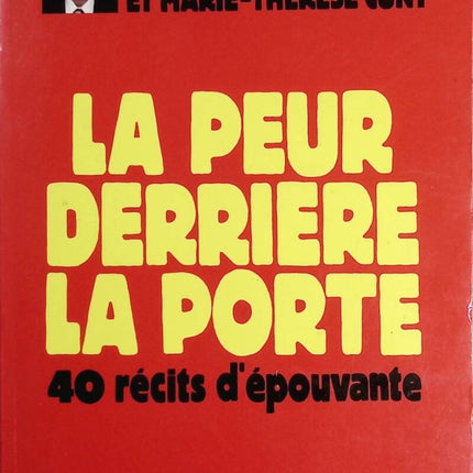 La peur derrière la porte - Pierre Bellemare - Livre