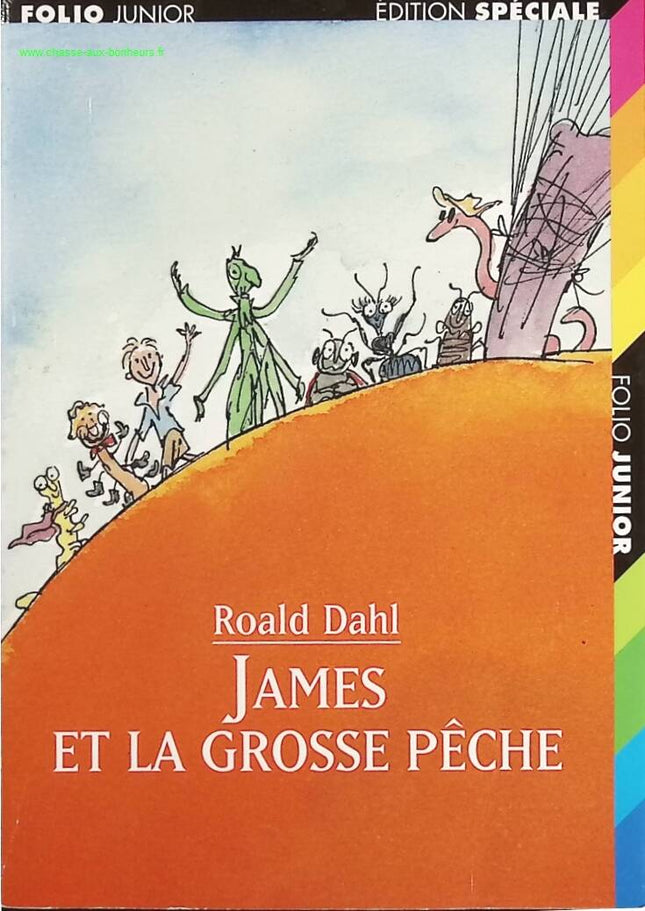 James Et La Grosse Pêche - Roald Dahl - Livre