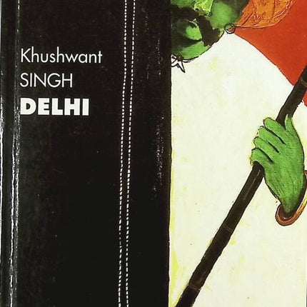 Delhi - Khushwant Singh - Buch