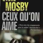 Ceux qu'on aime - Steve Mosby - livre