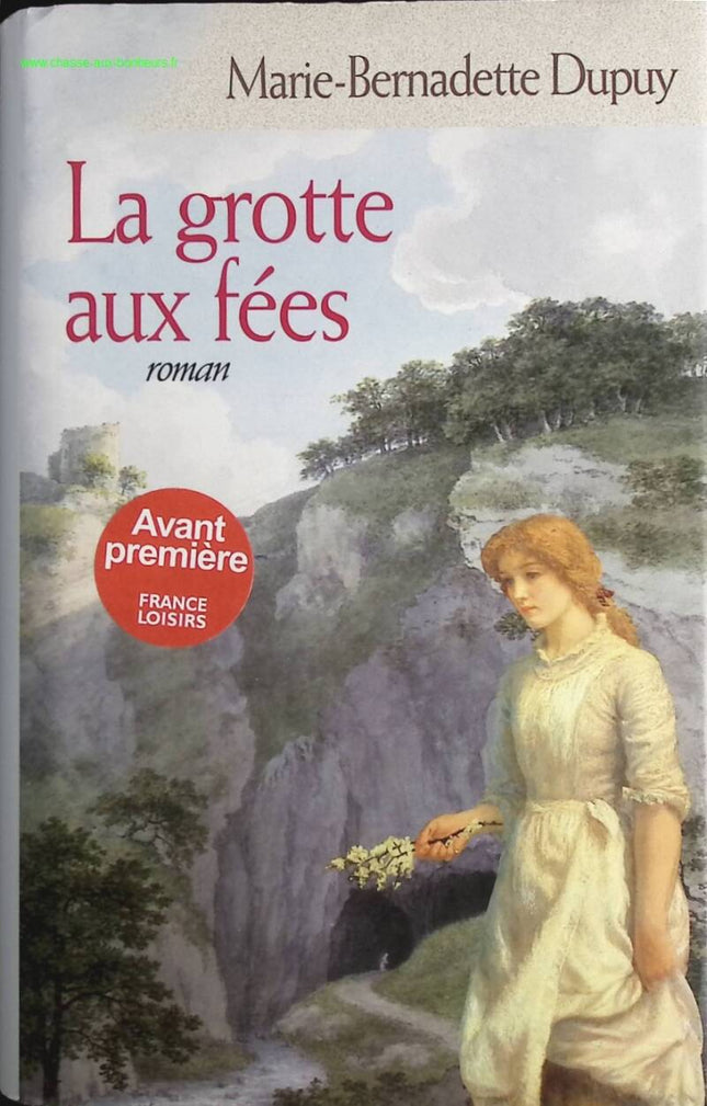 La grotte aux fées - Marie-Bernadette Dupuy - Livre