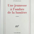 Une jeunesse à l'ombre de la lumière - Jean-Marie Rouart - Livre