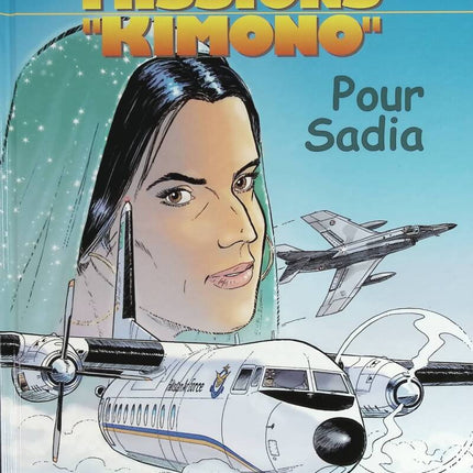 Kimono Missions Band 9 – Für Sadia – Jean-Yves Brouard Francis Nicole – 2008 – Comic