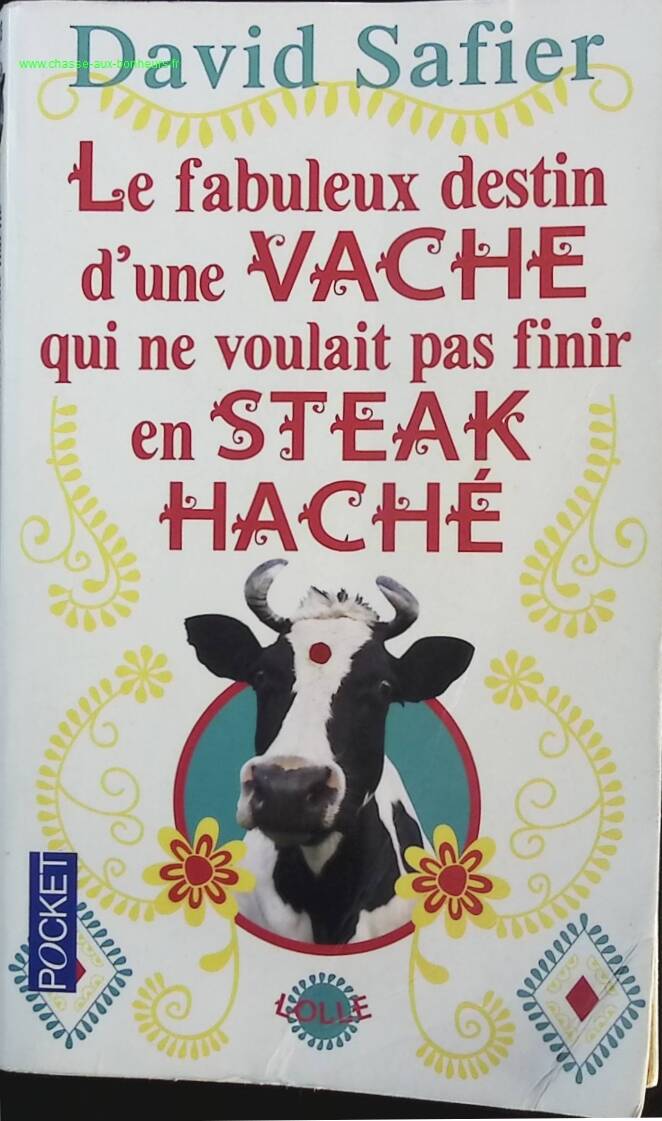 The Fabulous Destiny of a Cow Who Didn't Want to End Up as Ground Beef - David Safier - book