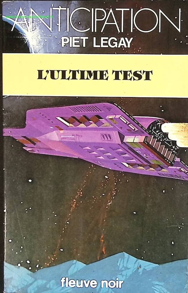 L'ultime test - Piet LEGAY - livre