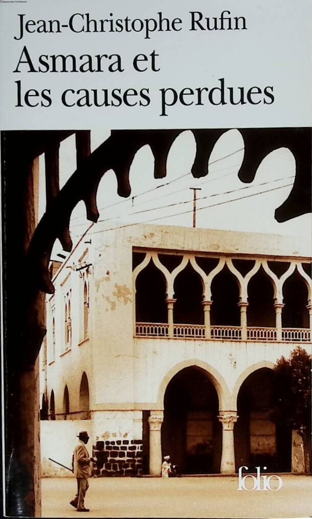 Asmara and the Lost Causes - Jean-Christophe Rufin - 2006 - book