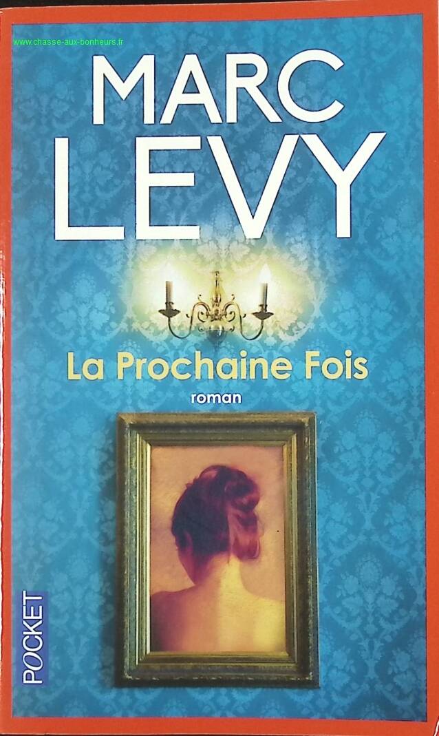Next Time - Marc Levy - book
