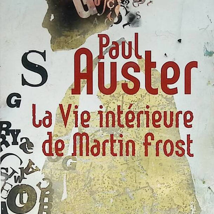 La Vie intérieure de Martin Frost - Paul Auster - 2010 - livre