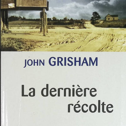 Die letzte Ernte - John Grisham - Buch