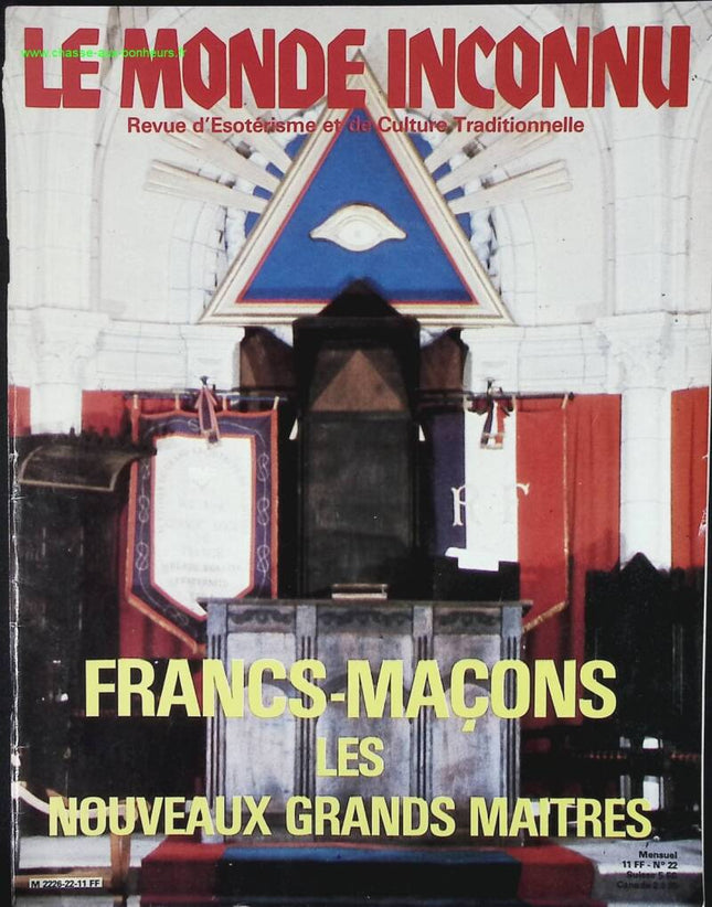 Francs Maçons les grands maîtres - Le monde inconnu - n° 22 - 1981 - revue magazine - ésotérisme