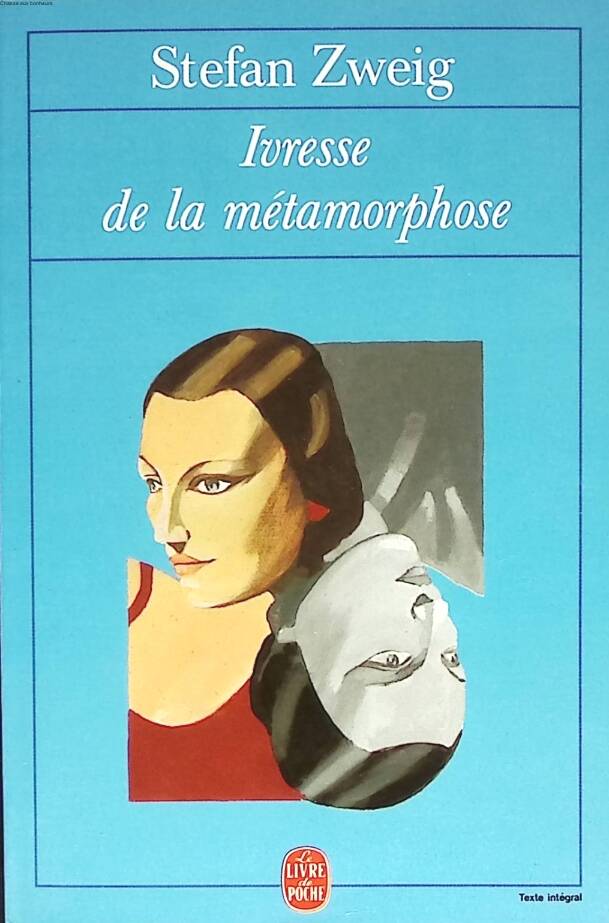 Ivresse de la métamorphose - Stefan Zweig - 1995 - livre