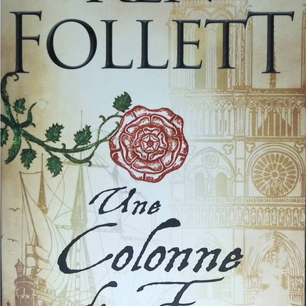 Une colonne de feu - Ken Follett - 2017 - livre