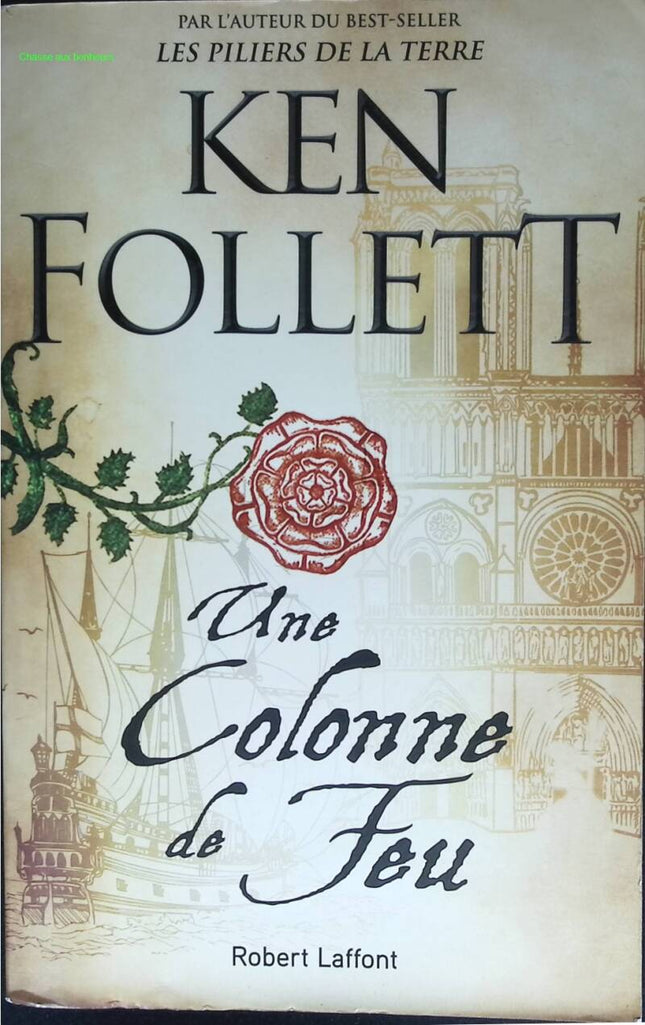 Une colonne de feu - Ken Follett - 2017 - livre