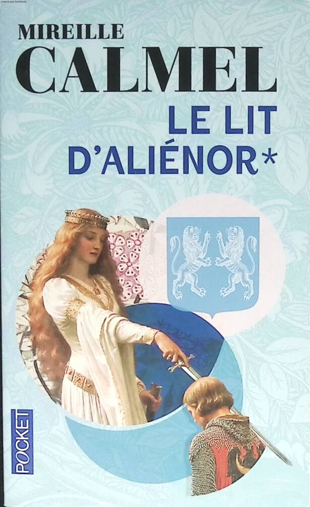 Eleanor's Bed, Volume 1 - Mireille Calmel - 2013 - book