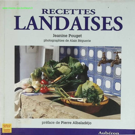 My Landes Recipes - Jeanine Pouget - book