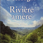 Rivière amère - Jean-Louis Desforges - Livre