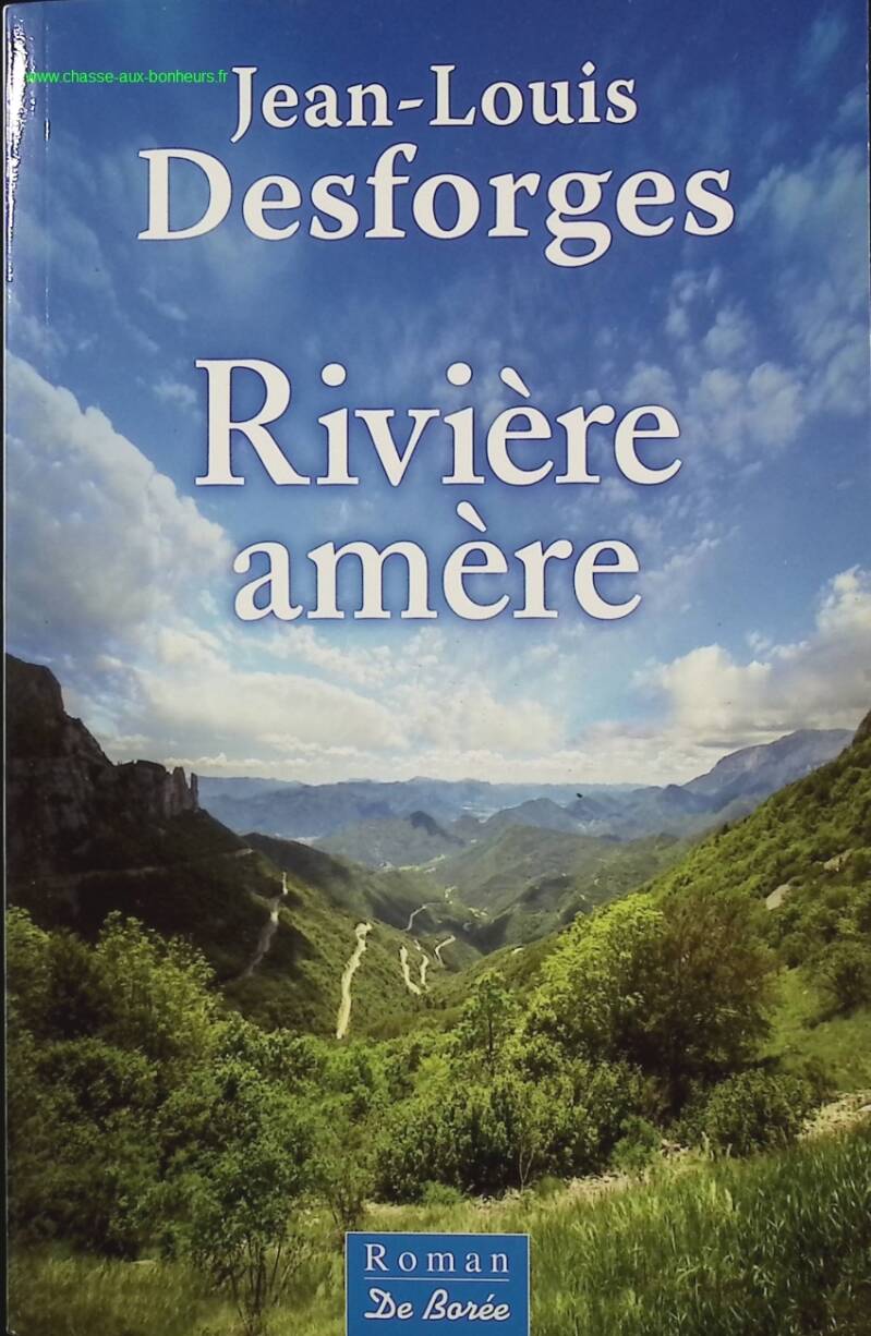 Bitter River - Jean-Louis Desforges - Book