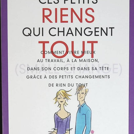 The Little Things That Change Everything - Susan Terkel - book