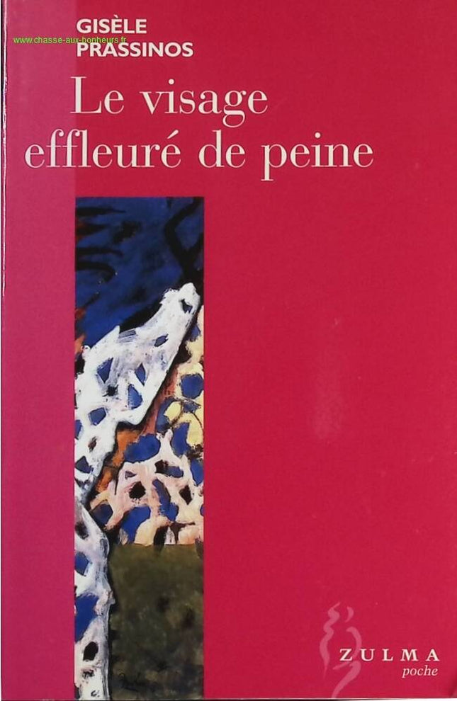 Das vom Schmerz gestreifte Gesicht - Gisèle Prassinos - Buch
