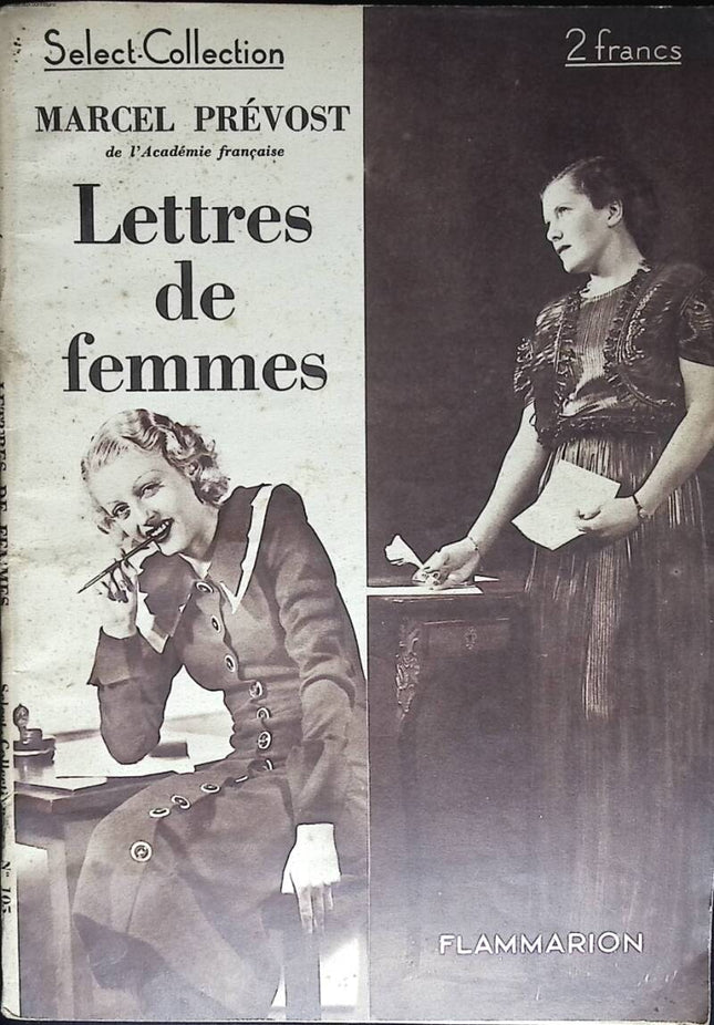 Lettres de femmes - Select Collection N° 105 - Marcel Prévost - 1936 - livre