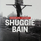 Shuggie Bain - Douglas Stuart - 2022 - book