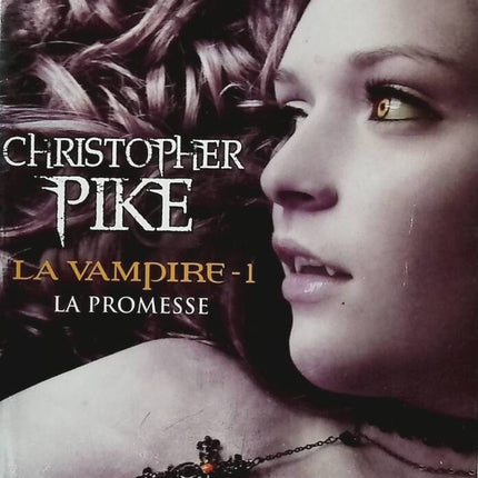 La Vampire - Tome 1 - Christopher Pike - livre