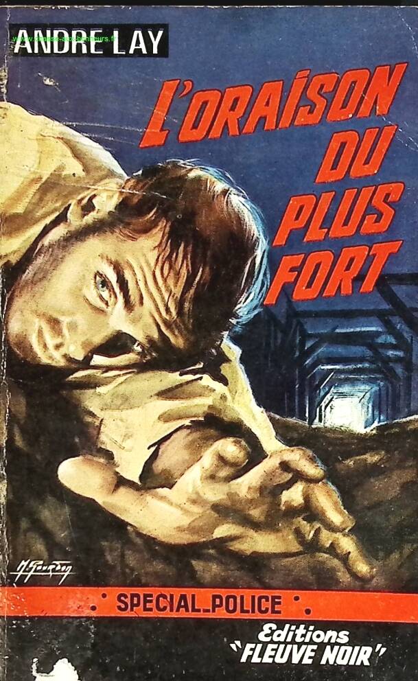 L'oraison du plus fort - Andre Lay - livre