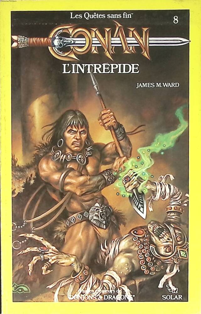Conan l'intrépide - James M. Ward - 1985 - livre