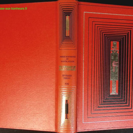 Le train perdu - Fantômas - Allain Marcel Souvestre Pierre - livre