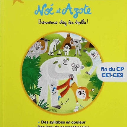 Noah and Nitrogen 3 - Welcome to the Trolls! Assisted Reading - MIM, Benoît Bajon, Aurélie Guillerey - book